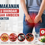 7 Makanan Pemicu Ambeien yang Sebaiknya Dihindari