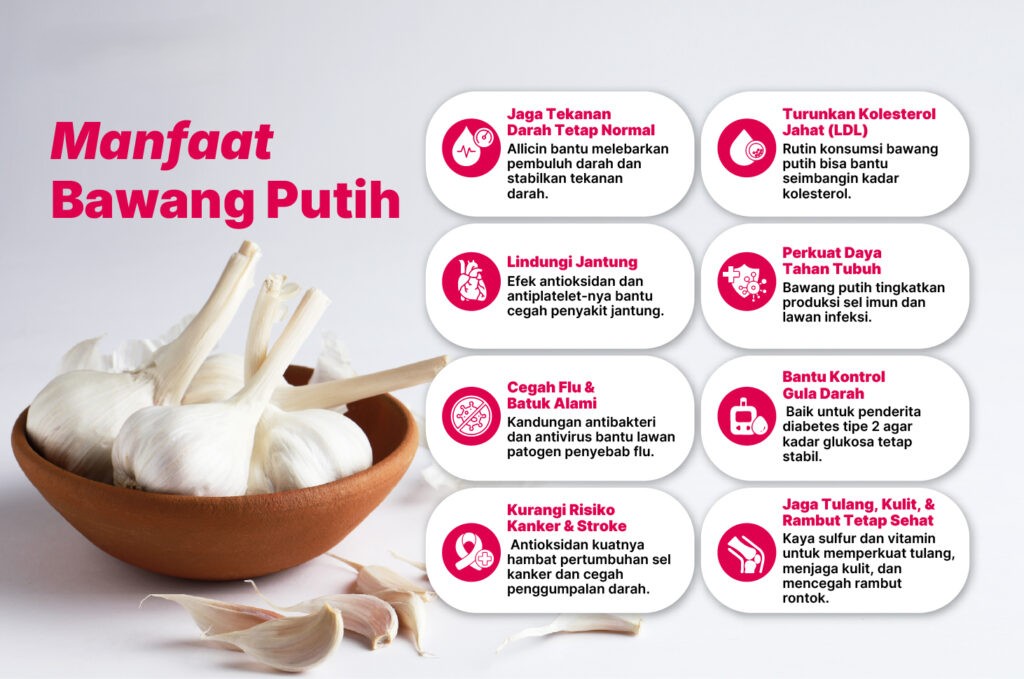 Jangan Sepelekan! Ini 7 Manfaat Bawang Putih