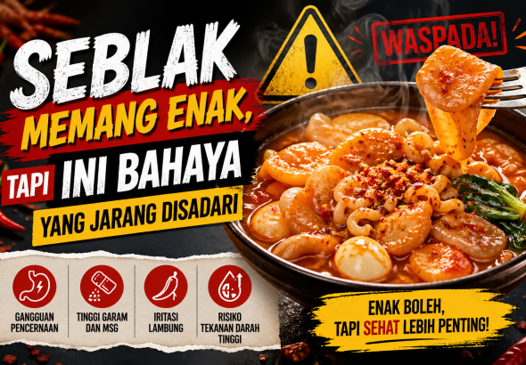 Di Balik Pedasnya Seblak, Ternyata Ada Risiko Kesehatan Ini