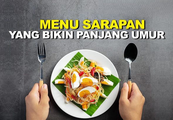Ingin Hidup Lebih Sehat? Mulai dari 5 Menu Sarapan Ini