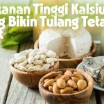 7 Sumber Kalsium Alami untuk Tulang Kuat