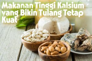 7 Sumber Kalsium Alami untuk Tulang Kuat