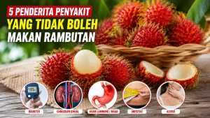 Siapa Saja yang Tidak Boleh Makan Rambutan Berlebihan?