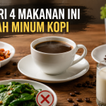 Sering Ngopi? Waspadai Kombinasi 4 Makanan Ini Setelah Minum Kopi
