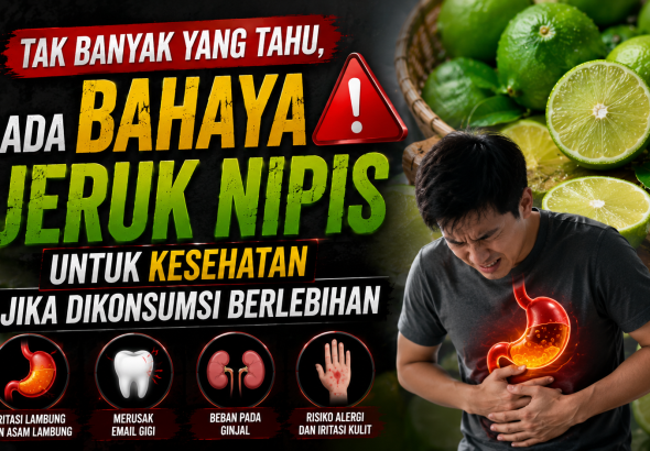 Jangan Berlebihan, Jeruk Nipis Bisa Picu Gangguan Kesehatan