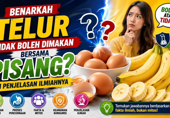 Benarkah Makan Telur dan Pisang Bersamaan Bisa Ganggu Kesehatan?