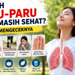 Sering Sesak Napas? Ini Cara Mengetahui Kondisi Paru-Paru Anda