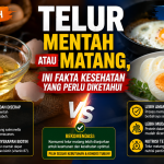 Mana Lebih Sehat, Telur Mentah atau Telur Matang? Simak Penjelasannya