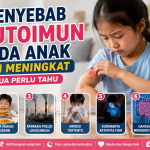 Autoimun pada Anak Semakin Sering Terjadi, Orangtua Harus Kenali Penyebabnya