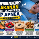Sleep Apnea dan Mendengkur? Konsumsi 7 Makanan Sehat Ini