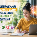 Tak Sulit Dilakukan! 10 Kebiasaan Sehari-hari yang Membantu Otak Tetap Optimal