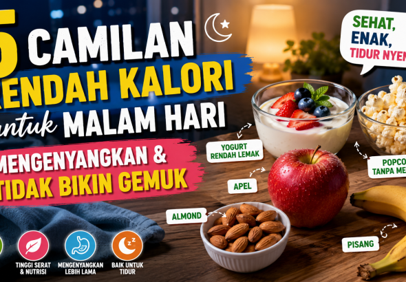 5 Makanan Ringan Sehat untuk Mengatasi Lapar di Malam Hari