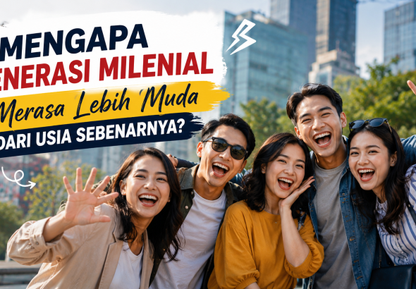 Mengapa Banyak Milenial Sulit Merasa Tua? Ini Penjelasannya