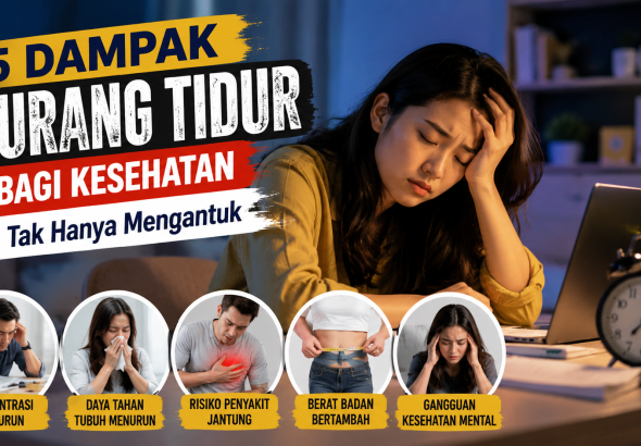 Jangan Anggap Sepele, Ini Bahaya Kurang Tidur bagi Tubuh