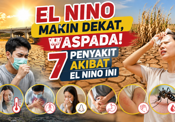 El Nino Bisa Picu Berbagai Penyakit, Kenali Gejalanya Sejak Dini