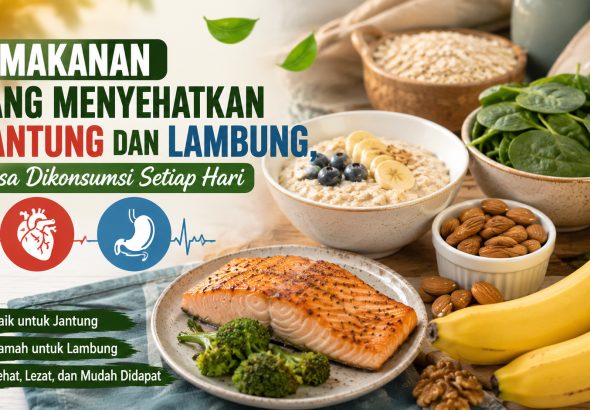 makanan yang menyehatkan jantung dan lambung