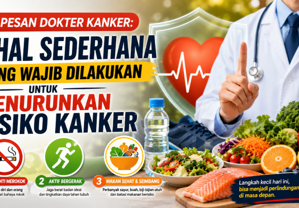 Kanker Bisa Dicegah? Kenali 3 Langkah Sederhana untuk Mengurangi Risikonya
