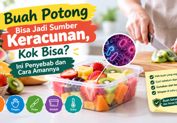 buah potong bisa menyebabkan keracunan