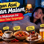 Awas! 5 Makanan yang Sebaiknya Tidak Dikonsumsi Menjelang Tidur
