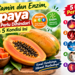 pepaya perlu dihindari