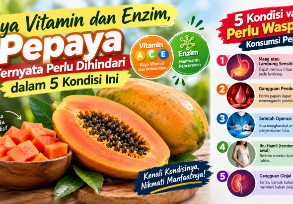 pepaya perlu dihindari