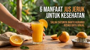 Minum Jus Jeruk Bisa Tekan Risiko Batu Ginjal? Cek 6 Manfaat Minuman Segar Ini