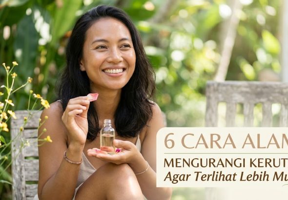 cara alami mengurangi kerutan