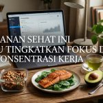makanan untuk meningkatkan fokus dan konsentrasi Salin keyword utama