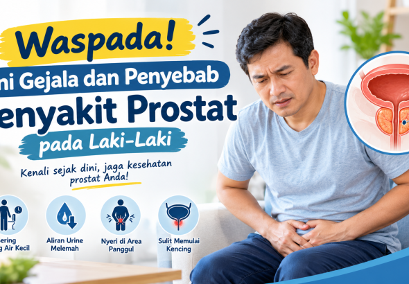 gejala dan penyebab penyakit prostat