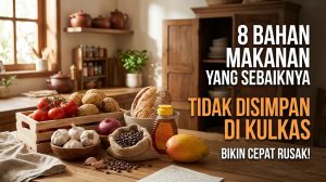 Bukan Bikin Awet, 8 Bahan Makanan Ini Bisa Kehilangan Kualitas Jika Salah Disimpan