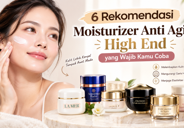 moisturizer anti aging high end