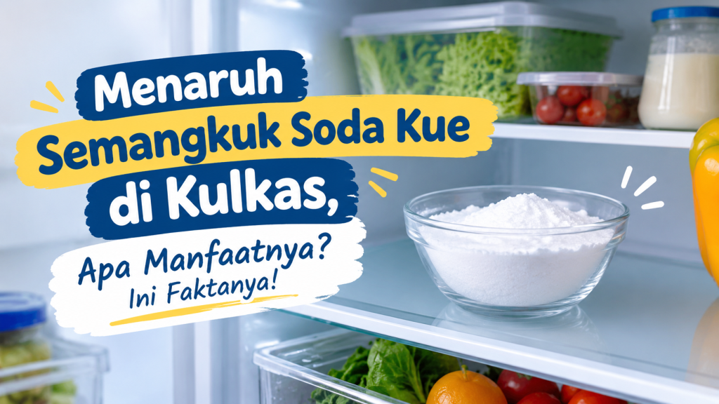 manfaat soda kue di kulkas