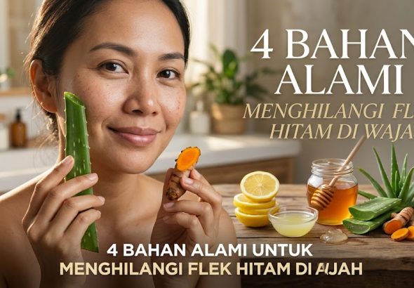bahan alami untuk menghilangkan flek hitam